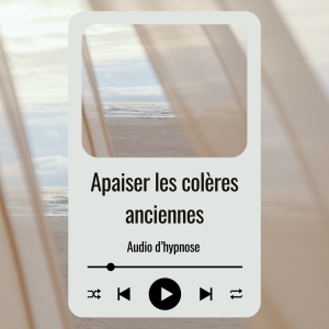 MP3 Hypnose Se libérer du poids des rancœurs passées pour retrouver une paix intérieure profonde